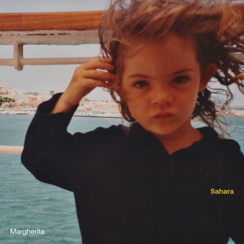 MARGHERITA: esce il 16 giugno il nuovo singolo “SAHARA”