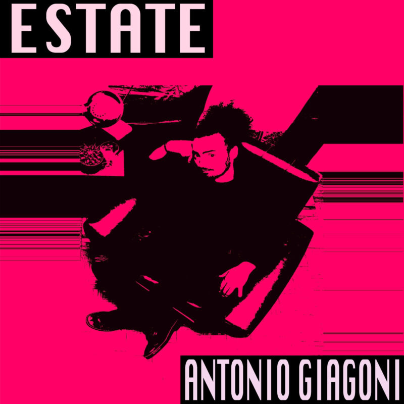 “Estate” è il nuovo singolo di Antonio Giagoni, dal 14 luglio in radio e in digitale