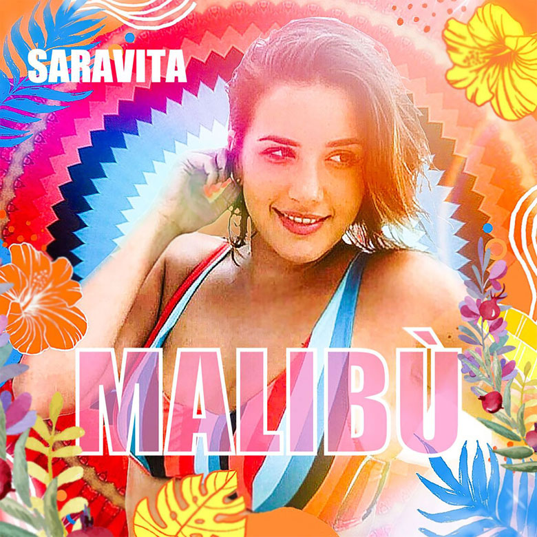 SaraVita: esce il nuovo singolo “Malibù”