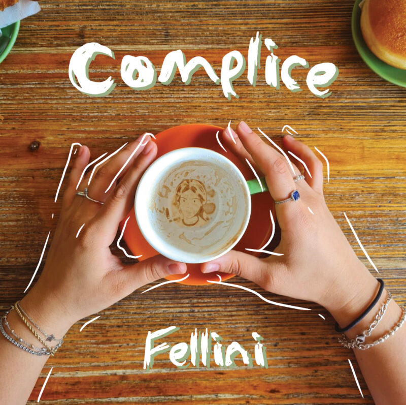 In digitale disponibile il nuovo singolo della giovanissima voce Fellini “Complice”