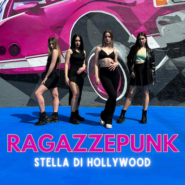 “Stella di Hollywood”, il singolo d’esordio delle Ragazze Punk