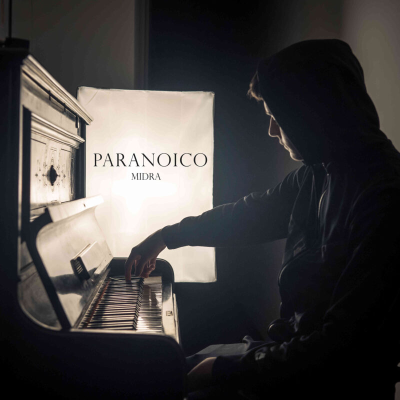 “Paranoico”: il nuovo singolo di Midra