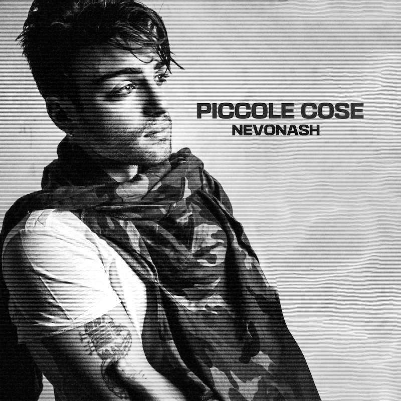 NEVONASH: dal 15 dicembre il nuovo singolo “PICCOLE COSE”