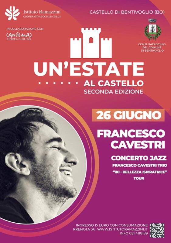 Francesco Cavestri torna live a Bologna per due importanti eventi “Un’Estate al Castello” e “Bologna Estate”