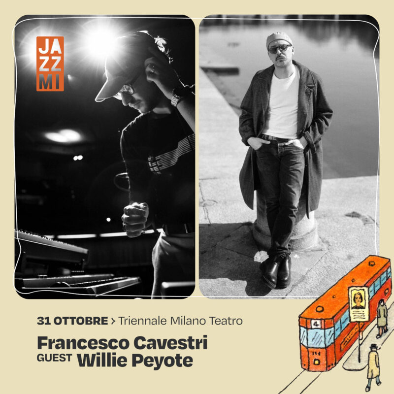 Francesco Cavestri torna live a Milano il 31 ottobre al Teatro Triennale per JazzMi. Special Guest Willie Peyote